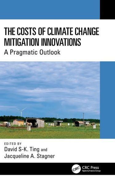 The Costs of Climate Change Mitigation Innovations: A Pragmatic Outlook