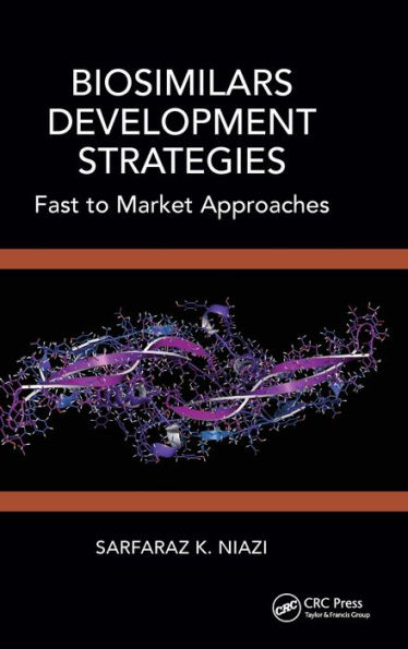 Biosimilars Development Strategies: Fast to Market Approaches