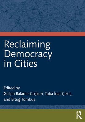 Reclaiming Democracy Cities