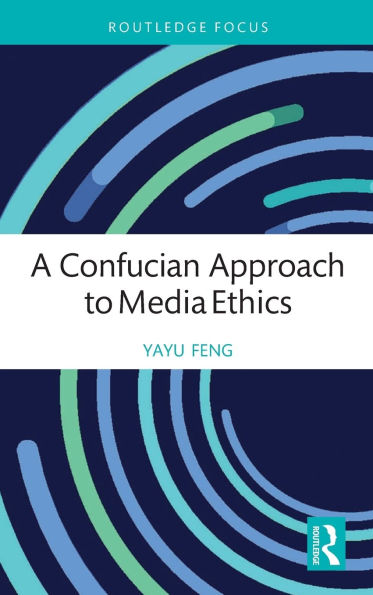 A Confucian Approach to Media Ethics