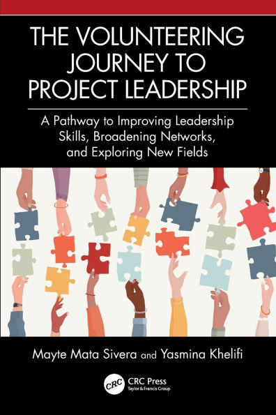 The Volunteering Journey to Project Leadership: A Pathway Improving Leadership Skills, Broadening Networks, and Exploring New Fields