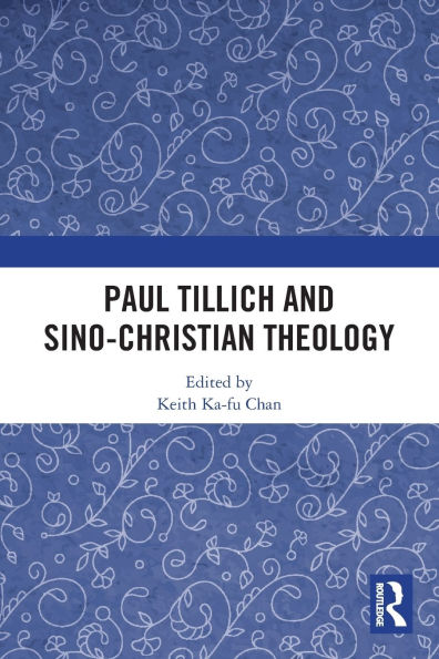Paul Tillich and Sino-Christian Theology
