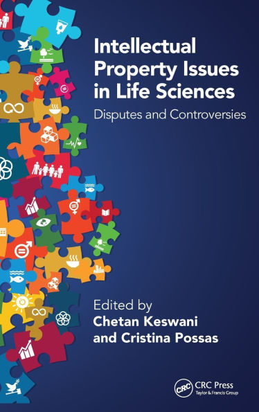 Intellectual Property Issues Life Sciences: Disputes and Controversies