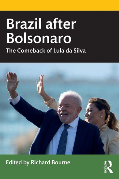 Brazil after Bolsonaro: The Comeback of Lula da Silva