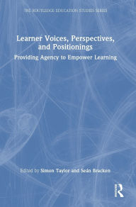 English book fb2 download Learner Voices, Perspectives, and Positionings: Providing Agency to Empower Learning by Simon Taylor, Seán Bracken
