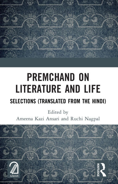 Premchand on Literature and Life: Selections (Translated from the Hindi)