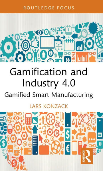 Gamification and Industry 4.0: Gamified Smart Manufacturing