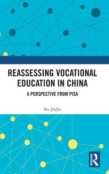 Reassessing Vocational Education China: A Perspective From PISA