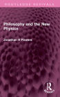 Philosophy and the New Physics