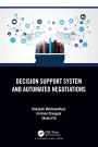 Decision Support System and Automated Negotiations