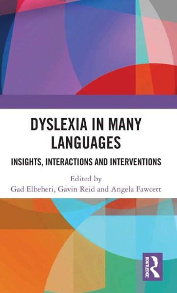 Dyslexia Many Languages: Insights, Interactions and Interventions