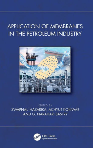 Application of Membranes the Petroleum Industry