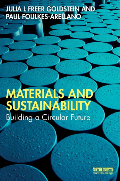 Materials and Sustainability: Building a Circular Future