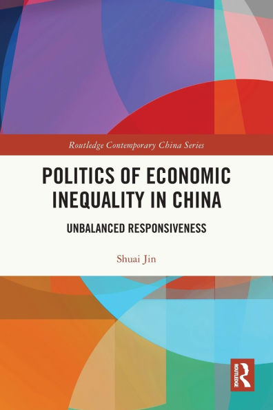 Politics of Economic Inequality China: Unbalanced Responsiveness