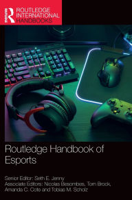 Title: Routledge Handbook of Esports, Author: Seth E. Jenny