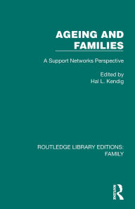 Download books as text files Ageing and Families: A Support Networks Perspective English version 9781032531731 MOBI iBook by Hal L. Kendig