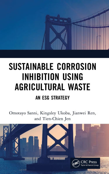 Sustainable Corrosion Inhibition Using Agricultural Waste: An ESG Strategy