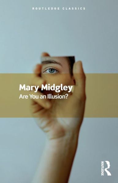 Are You an Illusion?