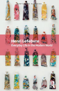 Title: Everyday Life in the Modern World, Author: Henri Lefebvre