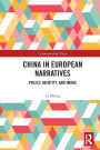 China in European Narratives: Policy, Identity, and Image