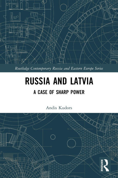 Russia and Latvia: A Case of Sharp Power