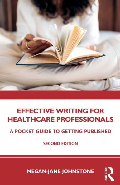 Effective Writing for Healthcare Professionals: A Pocket Guide to Getting Published