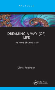 Title: Dreaming a way (of) Life: The Films of Lewis Klahr, Author: Chris Robinson