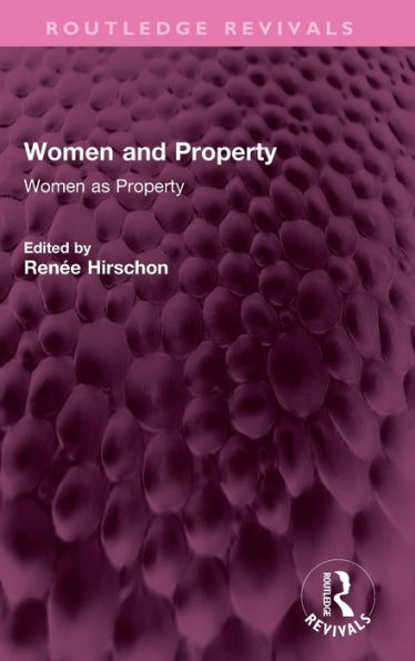 Women and Property: Women as Property