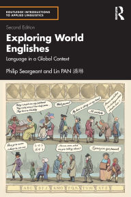Title: Exploring World Englishes: Language in a Global Context, Author: Philip Seargeant