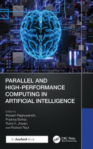 Title: Parallel and High-Performance Computing in Artificial Intelligence, Author: Mukesh Raghuwanshi