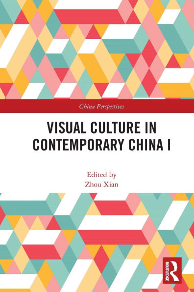 Visual Culture Contemporary China I