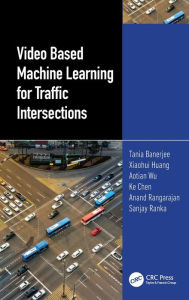 Free book free download Video Based Machine Learning for Traffic Intersections 9781032565170