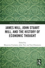 James Mill, John Stuart Mill, and the History of Economic Thought