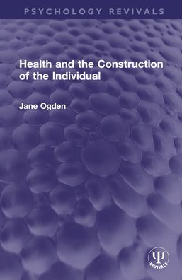 Health and the Construction of Individual