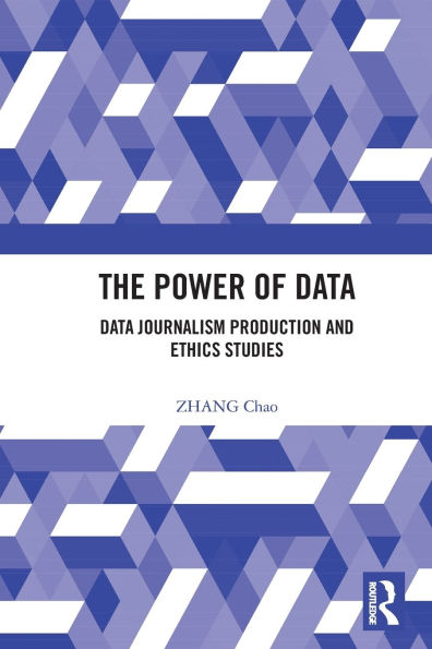 The Power of Data: Data Journalism Production and Ethics Studies