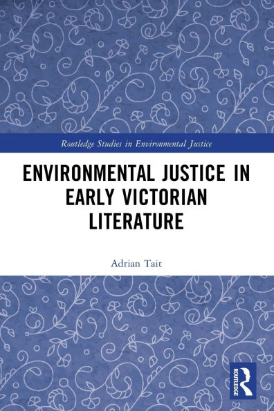 Environmental Justice Early Victorian Literature