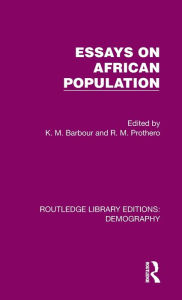 Title: Essays on African Population, Author: K. M. Barbour