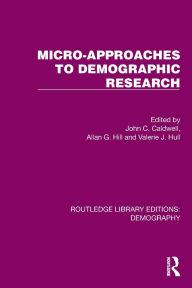 Online source of free e books download Micro-Approaches to Demographic Research 9781032549118 (English literature)  by John Caldwell, Allan Hill, Valerie J. Hull