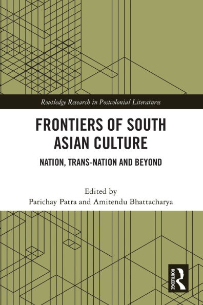 Frontiers of South Asian Culture: Nation, Trans-Nation and Beyond