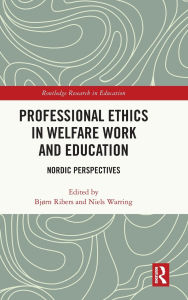 Free torrents downloads books Professional Ethics in Welfare Work and Education: Nordic Perspectives
