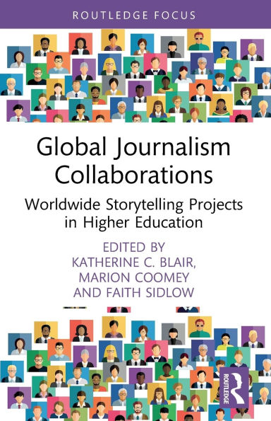Global Journalism Collaborations: Worldwide Storytelling Projects Higher Education
