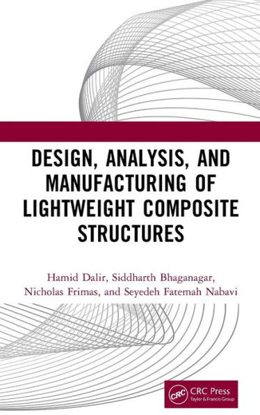 Design, Analysis, and Manufacturing of Lightweight Composite Structures