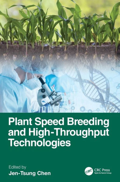 Plant Speed Breeding and High-throughput Technologies