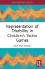 Representation of Disability in Children's Video Games