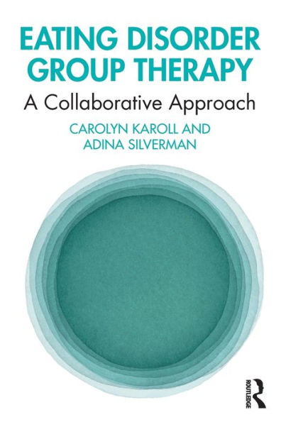 Eating Disorder Group Therapy: A Collaborative Approach