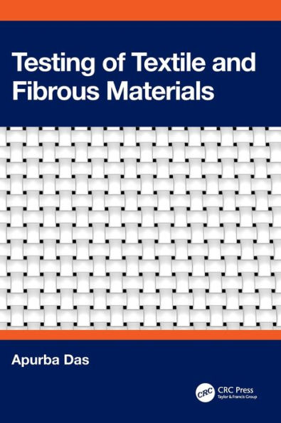 Testing of Textile and Fibrous Materials