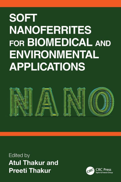 Soft Nanoferrites for Biomedical and Environmental Applications