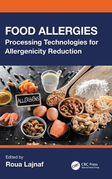 Food Allergies: Processing Technologies for Allergenicity Reduction