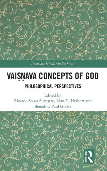 Vai??ava Concepts of God: Philosophical Perspectives