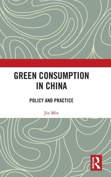 Green Consumption China: Policy and Practice